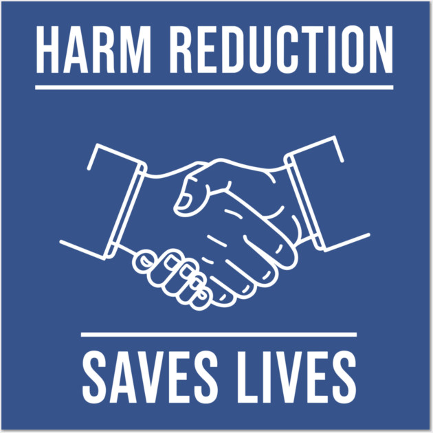 Harm Reduction Saves Lives Wall Art by enrynz