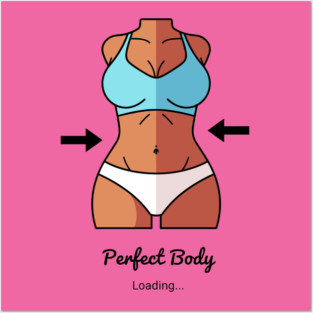 Loading Perfect Body Posters and Art