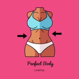 Loading Perfect Body T-Shirt