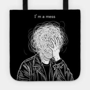 I'm a Mess Tote
