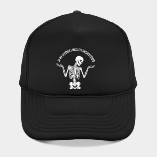 Skeleton's Sarcastic Excuse Hat