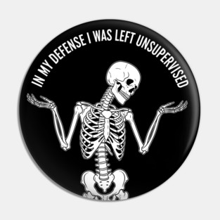Skeleton's Sarcastic Excuse Pin