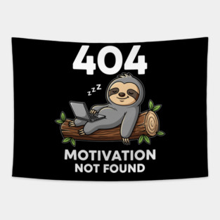 Lazy Sloth 404: Motivation Not Found Funny Tapestry