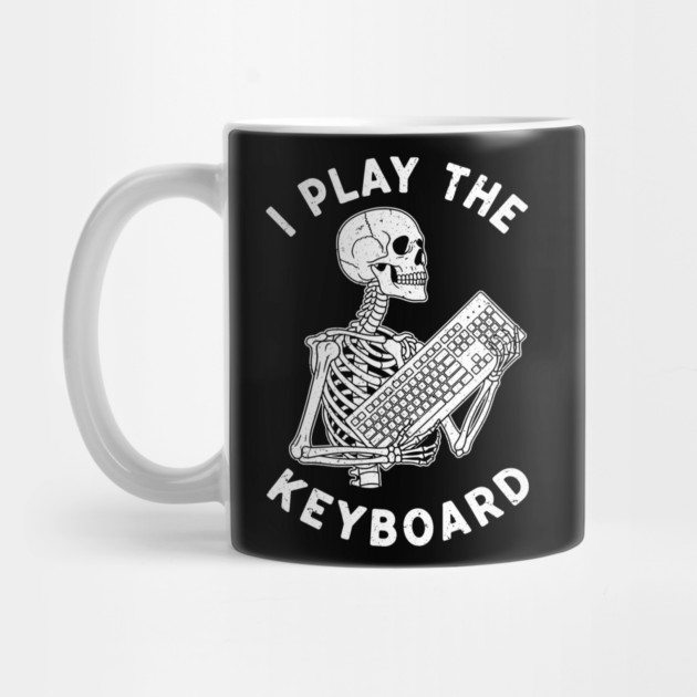 Funny Skeleton 'I Play The Keyboard' Pun by enrynz