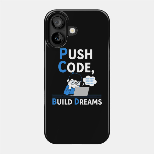 Push Code Build Dreams - Cute Tired Coder Kid Phone Case by enrynz