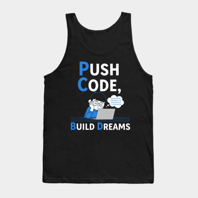 Push Code Build Dreams - Cute Tired Coder Kid Tank Top by enrynz