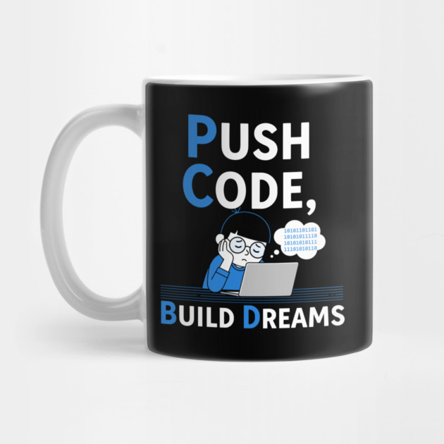 Push Code Build Dreams - Cute Tired Coder Kid by enrynz