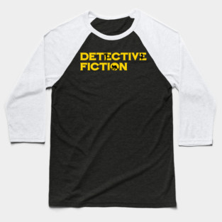 Detective Fiction Genre Lover Baseball T-Shirt