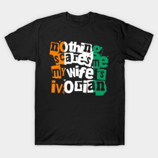 Funny Ivory Coast Nothing Scares Me My Wife Is Ivorian T-Shirt