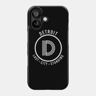 Detroit - Last City Standing Phone Case