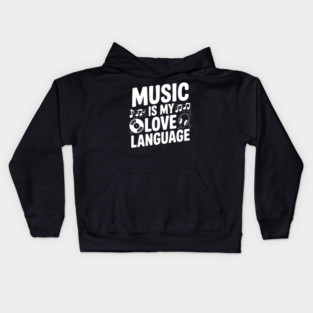 Music is my Love Language Kids Hoodie