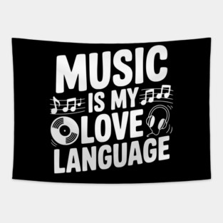 Music is my Love Language Tapestry