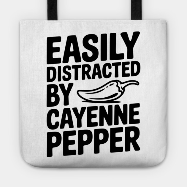Easily Distracted by Cayenne Pepper Tote by Frank Ring