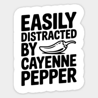 Easily Distracted by Cayenne Pepper Magnet