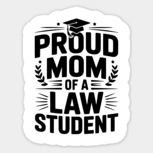 Proud Mom of a Law Student Sticker