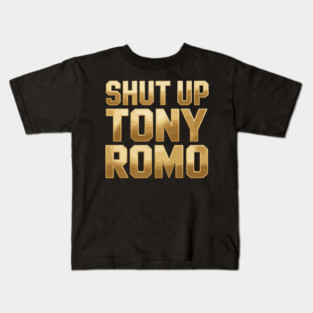 Shut Up Tony Romo KC Kids T-Shirt