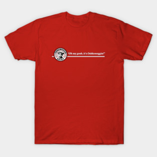 Oh My Gosh, It's Oshkonoggin! Retro T-Shirt