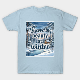 Winter Serenity in Snowy Landscapes T-Shirt