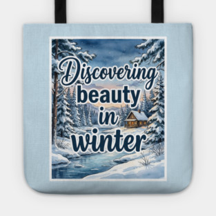 Winter Serenity in Snowy Landscapes Tote