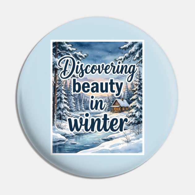 Winter Serenity in Snowy Landscapes Pin by Creatifly Graphic Tees