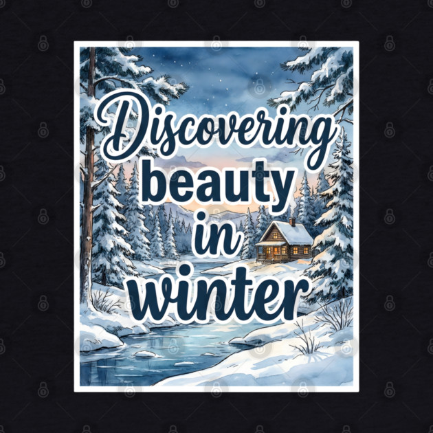 Winter Serenity in Snowy Landscapes by Creatifly Graphic Tees