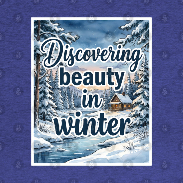 Winter Serenity in Snowy Landscapes by Creatifly Graphic Tees