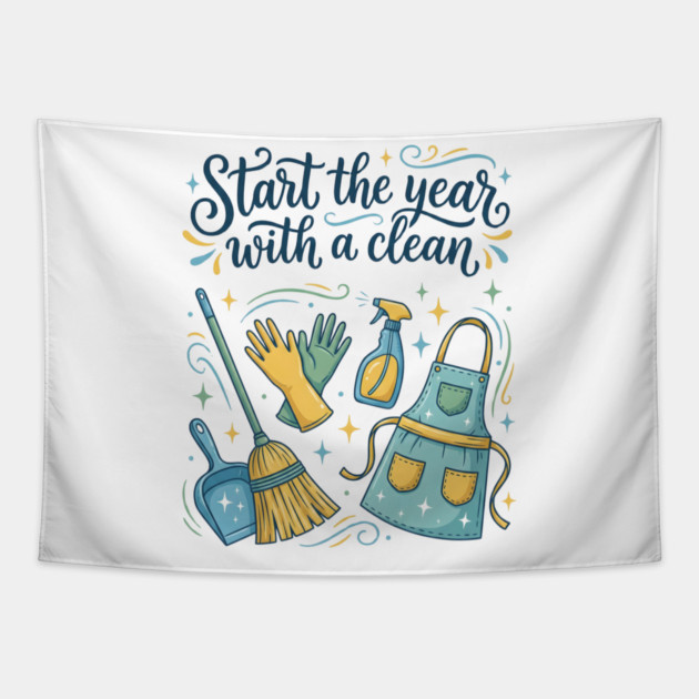 Start the Year with a Clean Tapestry by Creatifly Graphic Tees