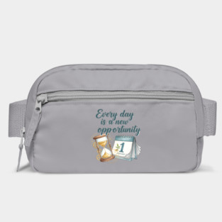 A New Day A New Opportunity Bag