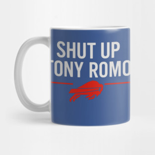 Shut Up Tony Romo Mug