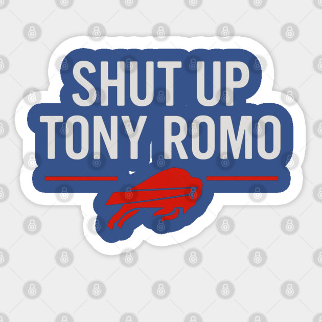 Shut Up Tony Romo Sticker by byfaith