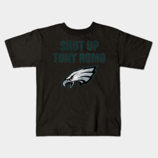 Shut Up Tony Romo Kids T-Shirt