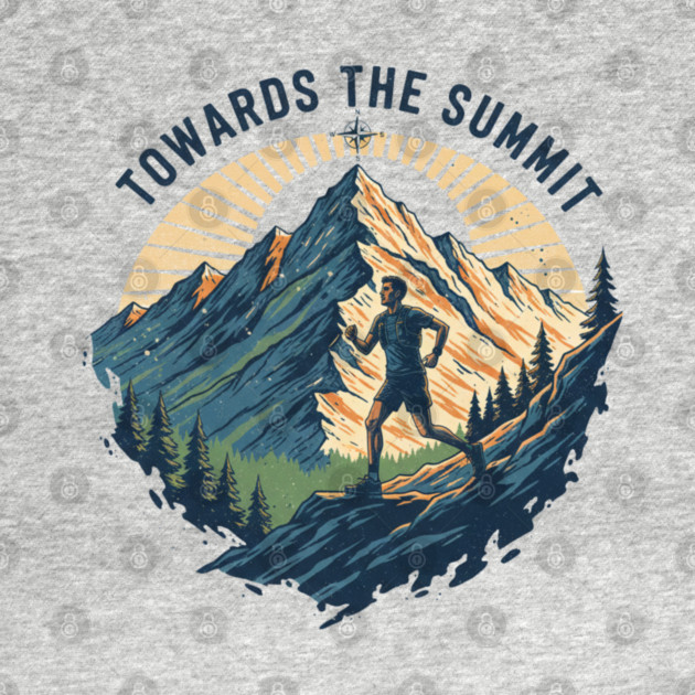 Towards the Summit by Creatifly Graphic Tees