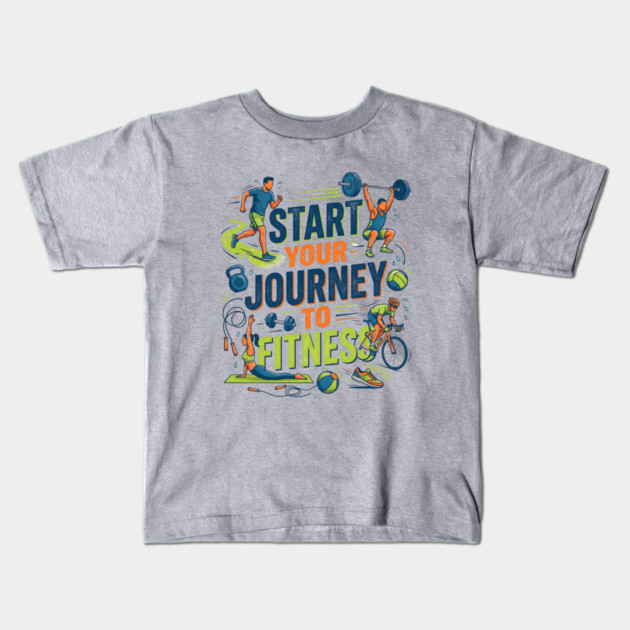 Start Your Journey to Fitness Kids T-Shirt by Creatifly Graphic Tees
