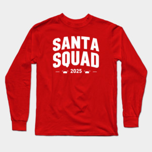 Santa Squad 2025 Matching Christmas Long Sleeve T-Shirt