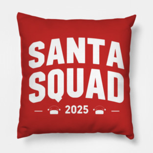 Santa Squad 2025 Matching Christmas Pillow