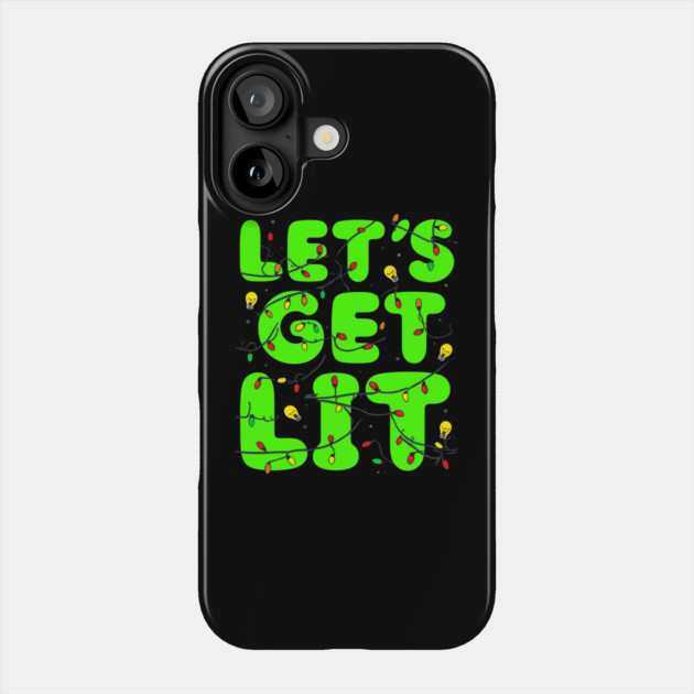 Let’s Get Lit Christmas Lights Phone Case by Ink Lines