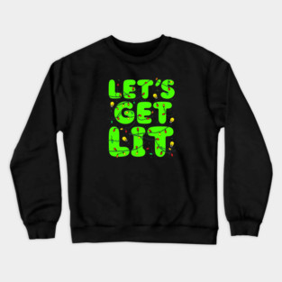 Let’s Get Lit Christmas Lights Crewneck Sweatshirt