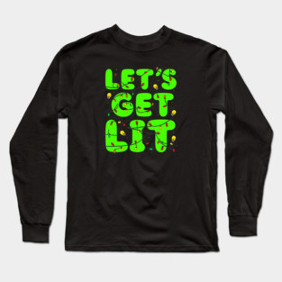 Let’s Get Lit Christmas Lights Long Sleeve T-Shirt