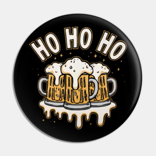 Ho Ho Beer Funny Christmas Drinking Pin