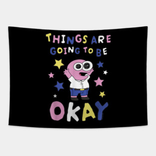 Smiling Friends Things are Going to Be Okay Tapestry