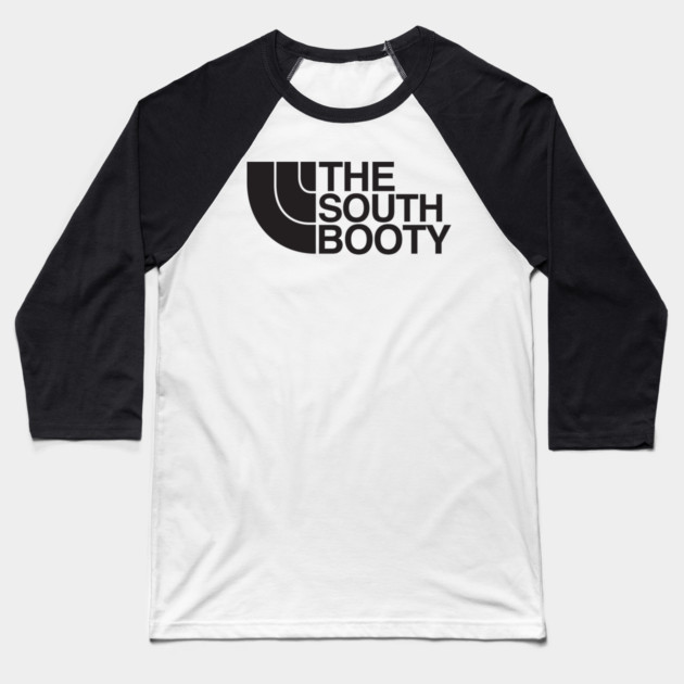 The South Booty Baseball T-Shirt by Tv Moments