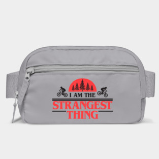 I Am The Strangest Thing Bag