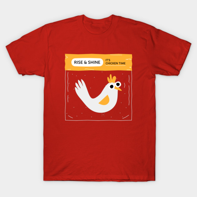 Rise & Shine It’s Chicken Time Chicken Homesteading T-Shirt by Lamount Tees