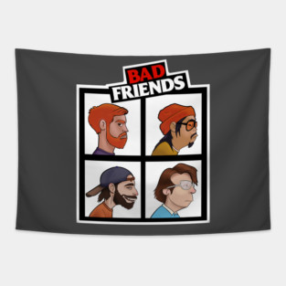 Not So Good O.G Bad Friends Tapestry