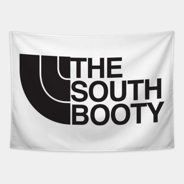 The South Booty Tapestry by Shit Post Hero