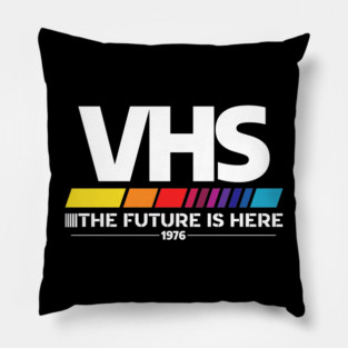 VHS – The Future Is Here (1976) Pillow