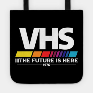 VHS – The Future Is Here (1976) Tote