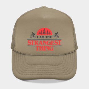 I Am the Strangest Thing Hat