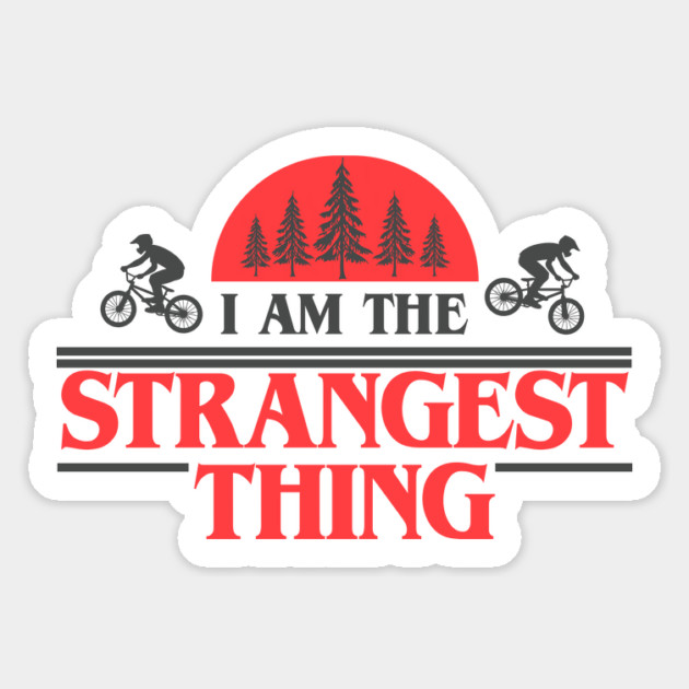 I Am the Strangest Thing Magnet by Shit Post Hero