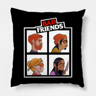 Not So Good Friends but smaller Pillow